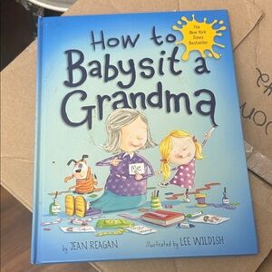 How to Babysit a Grandma Book